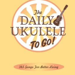 Hal Leonard The Daily Ukulele Songbook: To Go Books & AV