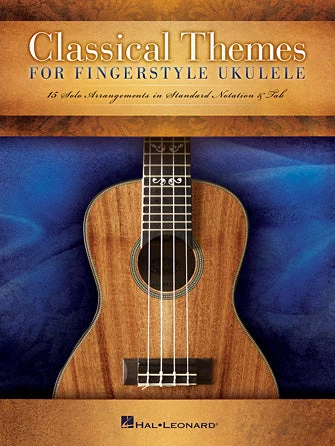 Hal Leonard Classical Themes For Fingerstyle Ukulele Book