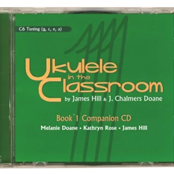 James Hill Ukulele In The Classroom - Book 1 Companion CD Books & AV