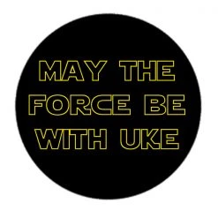 Accessories UM Badge - May The Force Be With Uke